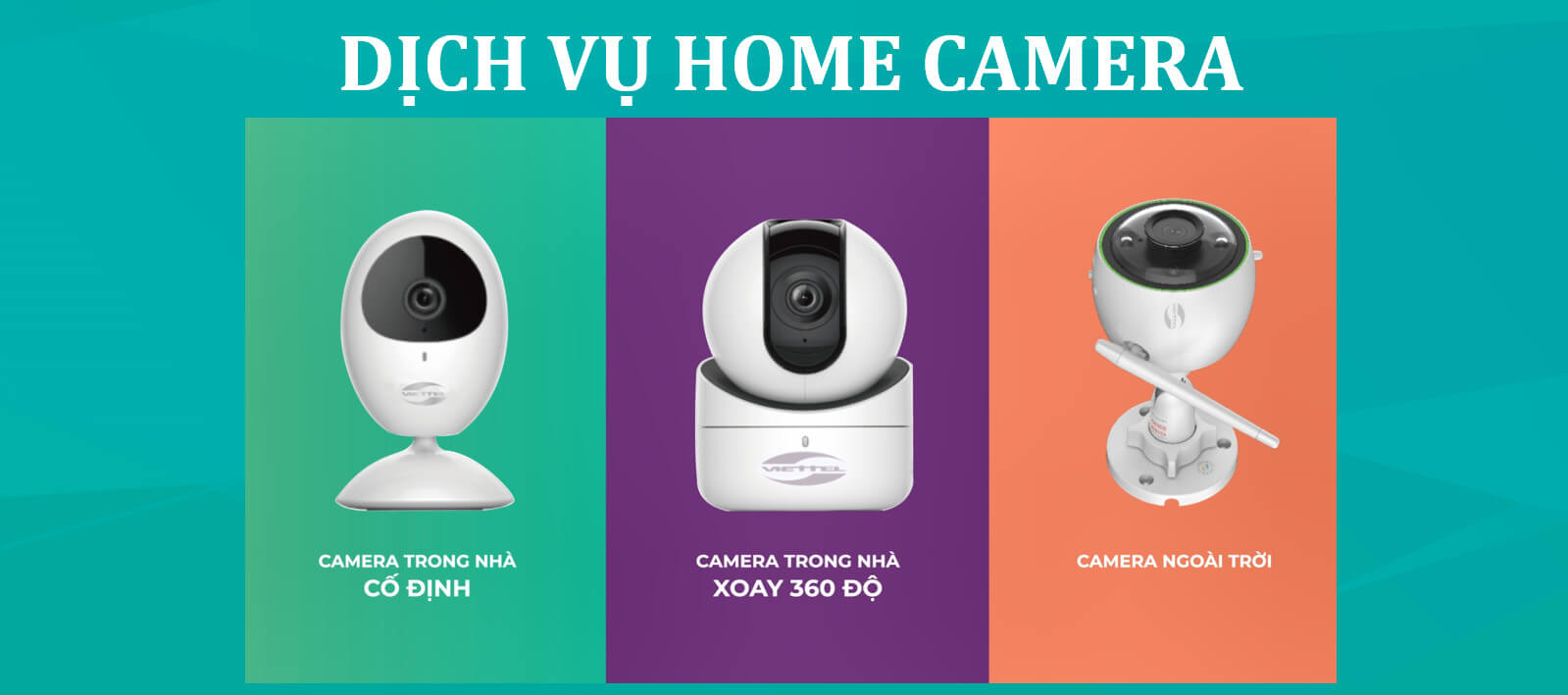 Dịch vụ lắp đặt Home Camera Viettel – Giải pháp giám sát thông minh tích hợp AI